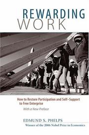 Cover of: Rewarding Work by Edmund S. Phelps