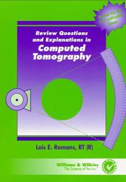 Cover of: Review Questions and Explanations in Computed Tomography