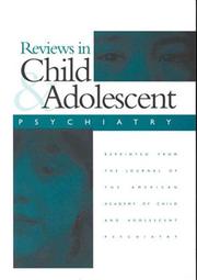 Cover of: Reviews in Child & Adolescent Psychiatry