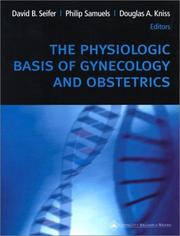Cover of: The Physiologic Basis of Gynecology and Obstetrics