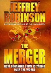 Cover of: The Merger by Jeffrey Robinson, Jeffrey Robinson