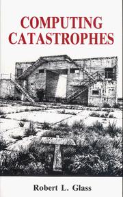 Cover of: Computing Catastrophes by Robert L. Glass