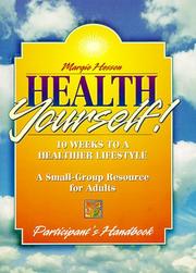 Cover of: Health Yourself: Participants Handbook (Body & Soul-a Disciplined Approach to a Healthy Lifestyle)
