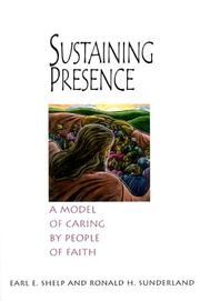 Cover of: Sustaining Presence: A Model of Caring by People of Faith