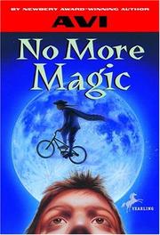Cover of: No More Magic (Avi Reissues) by Avi