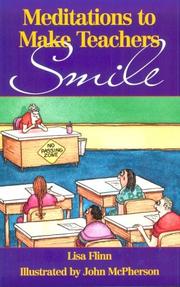 Cover of: Meditations to Make Teachers Smile by Lisa Flinn