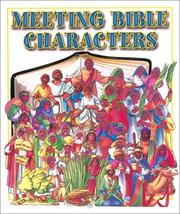 Cover of: Meeting the Bible Characters by Peg Augustine