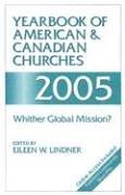 Cover of: Yearbook Of American And Canadian Churches 2005 (Yearbook of American and Canadian Churches)