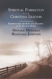 Cover of: Spiritual Formation for Christian Leaders: Lessons from the Life and Teaching of E. Stanley Jones