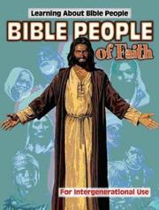 Cover of: Bible People of Faith: Learning About Bible People: For Intergenerational Use (Learning about Bible People)