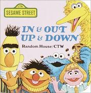 Cover of: In & out, up & down: [featuring Jim Henson's Sesame Street Muppets ; illustrated by Michael Smollin].