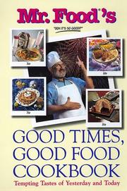 Cover of: Mr. Food's Good Times, Good Food Cookbook