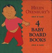 Cover of: Helen Oxenbury 4 Baby Board Books (Boxed Set) (Oxenbury Board Books)