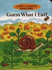 Cover of: GUESS WHAT I EAT?