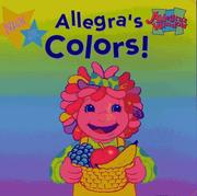 Cover of: Allegra's Colors! (Allegra's Window)