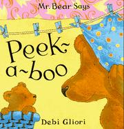 Cover of: Mr. Bear Says Peek-a-Boo (Mr. Bear Says Board Books)