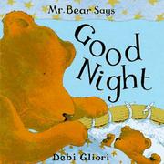 Cover of: Mr. Bear Says Good Night (Mr. Bear Says Board Books)