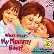 Cover of: WHAT MAKES MY MOMMY BEST A STICKER N SHAPES BOOK