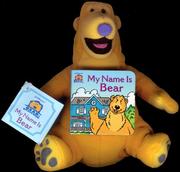 Cover of: My Name Is Bear: Mini Board Book and Plush (Bear In The Big Blue House)