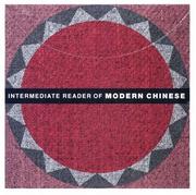 Cover of: Intermediate Reader of Modern Chinese by Celia Chang, Oivan Yen