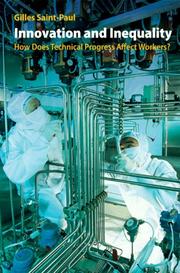Cover of: Innovation and Inequality: How Does Technical Progress Affect Workers?