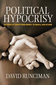 Cover of: Political Hypocrisy: The Mask of Power from Hobbes to Orwell and Beyond