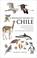 Cover of: A Wildlife Guide to Chile