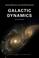 Cover of: Galactic Dynamics