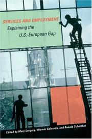 Cover of: Services and Employment: Explaining the U.S.-European Gap
