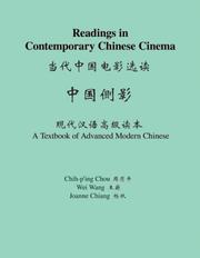 Cover of: Readings in Contemporary Chinese Cinema by Chih-p'ing Chou, Wei Wang, Joanne Chiang