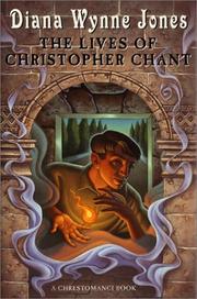 Cover of: The Lives of Christopher Chant (Chrestomanci, Book 4) by Diana Wynne Jones