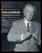 Cover of: The Essential Frank Lloyd Wright: Critical Writings on Architecture
