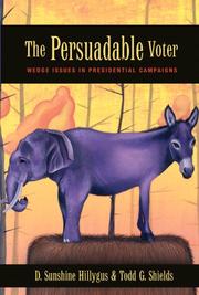 Cover of: The Persuadable Voter | D. Sunshine Hillygus
