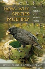 Cover of: How and Why Species Multiply: The Radiation of Darwin's Finches (Princeton Series in Evolutionary Biology)