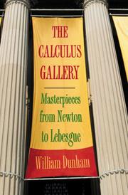 Cover of: The Calculus Gallery: Masterpieces from Newton to Lebesgue