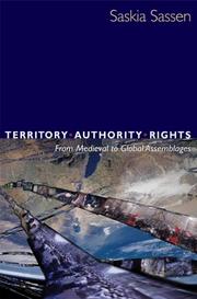 Territory, authority, rights by Saskia Sassen