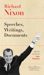 Cover of: Richard Nixon: Speeches, Writings, Documents (The James Madison Library in American Politics)