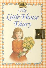 My Little House Diary by Laura Ingalls Wilder