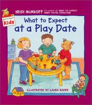 Cover of: What to Expect at a Play Date (What to Expect Kids) by Heidi Murkoff