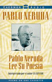 Cover of: Pablo Neruda lee su poesía by Pablo Neruda