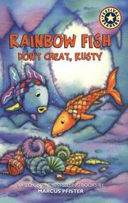 Cover of: Rainbow Fish: Don't Cheat, Rusty (Festival Reader)