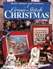 Cover of: Better Homes and Gardens: A Cross-Stitch Christmas : Handmade Treasures