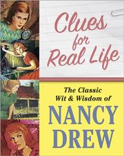 Cover of: Clues for Real Life: The Wit and Wisdom of Nancy Drew