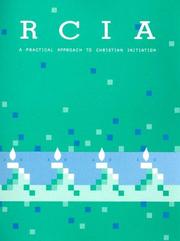 Cover of: Rcia: A Practical Approach to Christian Initiation for Adults