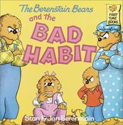 Cover of: The Berenstain bears and the bad habit