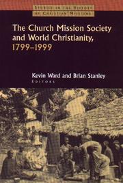 Cover of: Church Missionary Society and World Christianity, 1799-1999 (Studies in the History of Christian Missions)