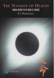 The Mandate of Heaven by S J Marshall