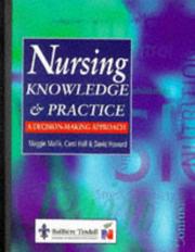 Nursing Knowledge And Practice by MALLIK