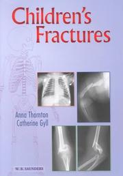 Cover of: Children's Fractures by Anna Thornton, Catherine Gyll