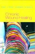 Chronic wound healing by Raj Mani